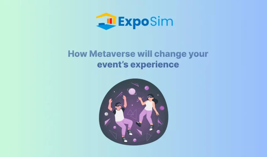 ExpoSim Metaverse event blog